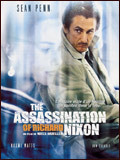 'The Assassination of Richard Nixon' : Conte de la folie ordinaire -- 05/03/06 'The Assassination of Richard Nixon' : Conte de la folie ordinaire -- 05/03/06