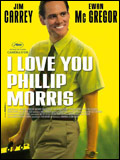 'I love you Phillip Morris' : update de la love comedy -- 02/07/09 'I love you Phillip Morris' : update de la love comedy -- 02/07/09