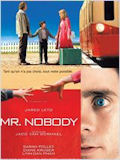 'Mr Nobody' : pourquoi faire simple quand on sait faire compliqué? -- 11/01/10 'Mr Nobody' : pourquoi faire simple quand on sait faire compliqué? -- 11/01/10