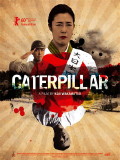 'Caterpillar' ('Le Soldat Dieu') : le Japon crucifié + coup de projecteur sur Koji Wakamatsu -- 29/06/10 'Caterpillar' ('Le Soldat Dieu') : le Japon crucifié + coup de projecteur sur Koji Wakamatsu -- 29/06/10