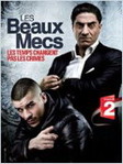'Les Beaux mecs' : truands d'hier et d'aujourd'hui, la nouvelle s�rie de France 2 -- 04/03/11