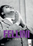'Fellini au travail' : secrets de fabrication... -- 04/11/09