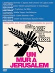 'Un Mur � Jerusalem' : Vers une subjectivit� ma�tris�e -- 05/05/08